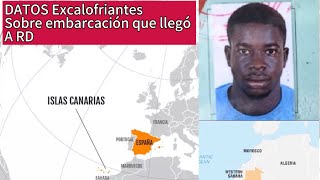 Nuevos Datos escalofriantes sobre la embarcación que llegó a RD desde África [upl. by Nylrak]