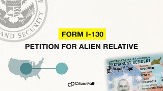 Form I130 Petition for Alien Relative [upl. by Ahseenal333]