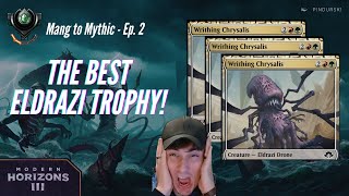 Modern Horizons 3 Premier Draft  Gross Eldrazi Trophy  Mang to Mythic Ep 2 [upl. by Mitinger]