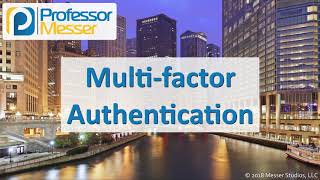 Multifactor Authentication  CompTIA Network N10007  42 [upl. by Peursem]