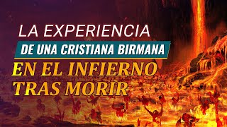 Testimonio cristiano  La experiencia de una cristiana birmana en el infierno tras morir [upl. by Kai]