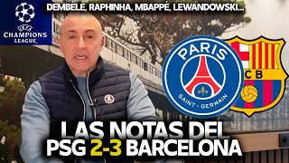 DEMBELÉ RAPHINHA MBAPPÉ LEWANDOWSKI CUBARSÍ LAS NOTAS 1X1 DEL PSG vs BARCELONA  CHAMPIONS [upl. by Camala]