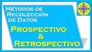 Diferencia entre Prospectivo y Retrospectivo  LatinTest [upl. by Nebur]