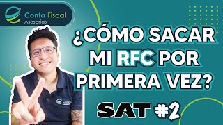 2 ►🔥¿CÓMO SACAR MI RFC POR PRIMERA VEZ🔥SAT🔥 [upl. by Eclud]