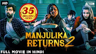 MANJULIKA RETURNS 2 2022 New Released Hindi Dubbed Movie  Adith Arun Pujita P South Movie 2022 [upl. by Iur]