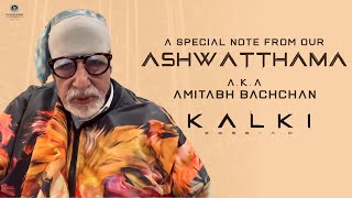 Amitabh Bachchan’s Special Note on the Success of Kalki 2898 AD  Vyjayanthi Movies [upl. by Kunin]