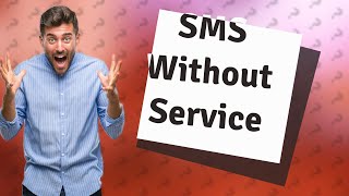 Can you receive SMS without service [upl. by Arezzini30]