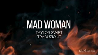 Mad Woman  Taylor Swift TRADUZIONE ITALIANA [upl. by Leclair]