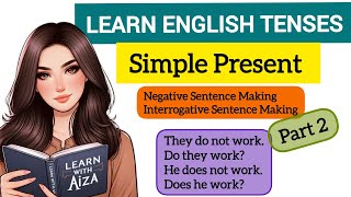 Learn English Tenses PRESENT SIMPLE  Present Indefinite  Simple Present  Part 2 [upl. by Whitten551]