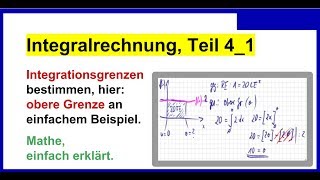 Integrationsgrenzen bestimmen Integralrechnung Teil 41 [upl. by Yoong186]