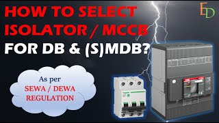 How to select the Isolator  MCCB Rating for Distribution Board  As per SEWA Regulation  video 04 [upl. by Tada]