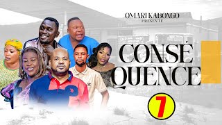 CONSÉQUENCE 7ème épisode quot  Nouvelle Série Congolaise  Production Omari Kabongo tv  Sept 2024 [upl. by Eseryt383]