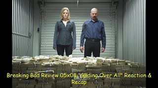 Breaking Bad Review 05x08 quotGliding Over Allquot Reaction amp Recap [upl. by Leanard]