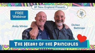 The Heart of the Principles  Dicken Bettinger and Andy Winter [upl. by Ontina]