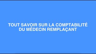 Loeil de lexpert  Tout savoir sur la comptabilité du médecin remplaçant [upl. by Ahtiek]