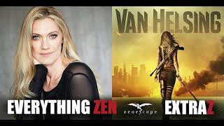 Everything Zen ExtraZ  Heather Doerksen Van Helsing [upl. by Windzer854]