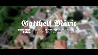 Gotthelf Märit 2019 [upl. by Egap813]