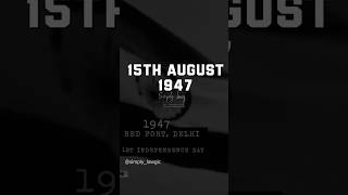 History of Indias Independence  Independence Day History  History of 15th August 1947 shorts [upl. by Qidas320]