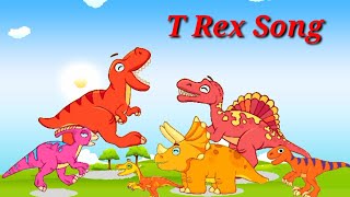 T Rex Song [upl. by Mandie]