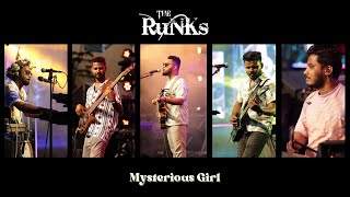 The Runks Goa  Mysterious Girl  Cover [upl. by Asia]