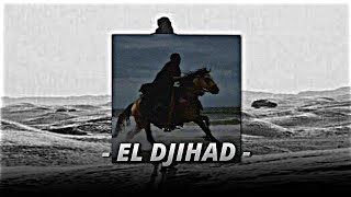 El Azhar  El Djihad  Slowed  Reverb  nasheed [upl. by Higinbotham199]