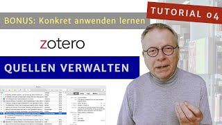 Quellen verwalten Zotero – Tutorial 04 [upl. by Shannah]