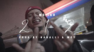 Mc Igu  212 Clipe Oficial Dir Richfreakshc [upl. by Enitnelav]