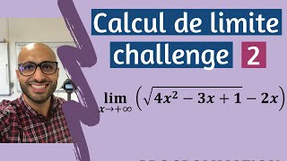 Calcul de limite  CHALLENGE 2 [upl. by Finnegan]