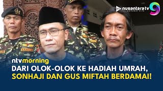 Sonhaji Penjual Es Teh Silaturahmi ke Gus Miftah Sudah Saling Memaafkan  NTV MORNING [upl. by Nett616]