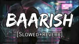 BAARISHSLOWEDREVERB [upl. by Illah]