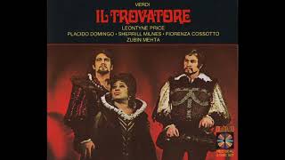 Il trovatore Domingo Price Milnes Cossotto amp Mehta 1969 [upl. by Yordan]