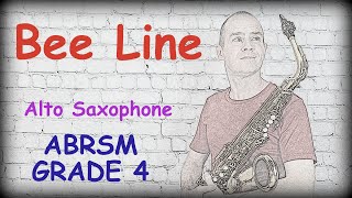 BEE LINE Saxophone Grade 4 ABRSM   Play Along Practice track 201821 syllabus [upl. by Ahsekar]