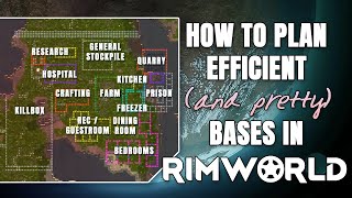 RimWorld Guide How to Plan Efficient and Pretty Bases  Detailed Tutorial amp Mod Suggestions [upl. by Parette420]