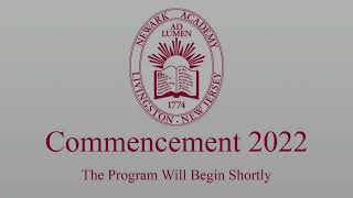 Newark Academy Commencement 2022 [upl. by Haidabej792]