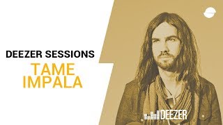 Tame Impala  Deezer Session [upl. by Leeda]