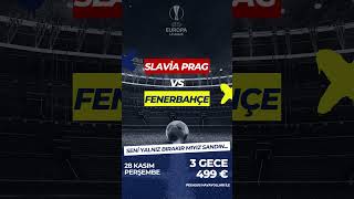 Slavia Prag  Fenerbahçe Maç Turu [upl. by Herzen]