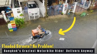 Flooded Streets No Problem Bangkok’s Craziest Motorbike Rider Delivers Anyway [upl. by Samale]