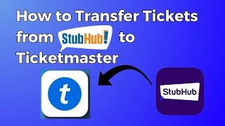 How to Transfer Tickets from StubHub to Ticketmaster [upl. by Arie]