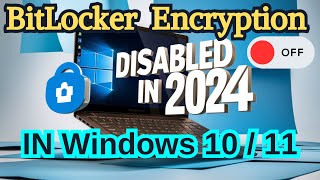 Turn off Bitlocker on Windows 1011  2024 Easy Tutorial [upl. by Hnirt839]