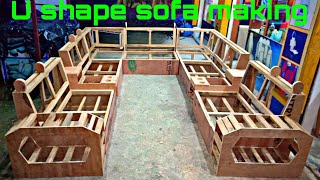 U shape sofa set making [upl. by Htebasile]