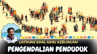 Latihan Soal Kebijakan Pengendalian Penduduk  SKB formasi Penata Kependudukan dan KB [upl. by Ahsemrak877]