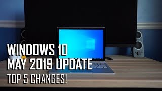 Windows 10 May 2019 Update 19H1 Top 5 Changes [upl. by Sinne116]