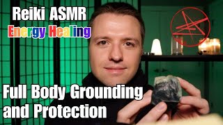 Ground and Protect ASMR Reiki Energy Healing  Relaxation  Soft Spoken Conversation [upl. by Lang]