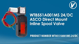 WT8551A001MS 24DC ASCO Direct Mount Inline Spool Valve [upl. by Garzon]