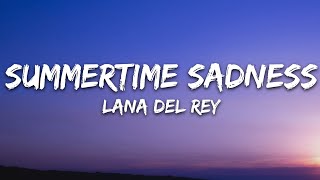 Lana Del Rey  Summertime Sadness Lyrics [upl. by Arley]