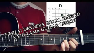 Timilai dekhera himal haseko guitar lesson [upl. by Winou]