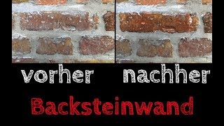 Backsteinwand restaurieren sanieren falsch verfugt  DIY Praxistipp  Verfugen von Sichtmauerwerk [upl. by Sven]