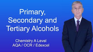 A Level Chemistry Revision quotPrimary Secondary and Tertiary Alcoholsquot [upl. by Ambrosine67]