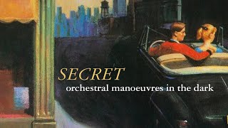 Orchestral Manoeuvres in the Dark — Secret lyrics [upl. by Anitsihc148]