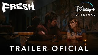 Fresh  Trailer Oficial  Disney [upl. by Nrubliw453]